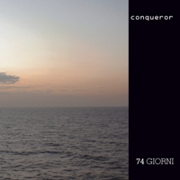 CONQUEROR - 74 giorni (CD)